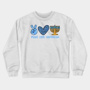 Peace Love Hanukkah Leopard Hanukkah Menorah Jewish Crewneck Sweatshirt